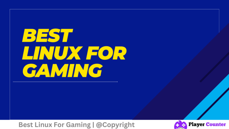 Best Linux For Gaming