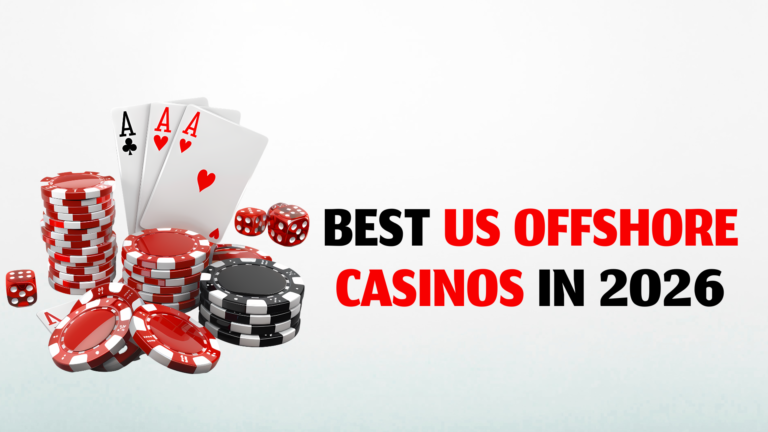 Best Offshore Casino Sites for US Players in 2026