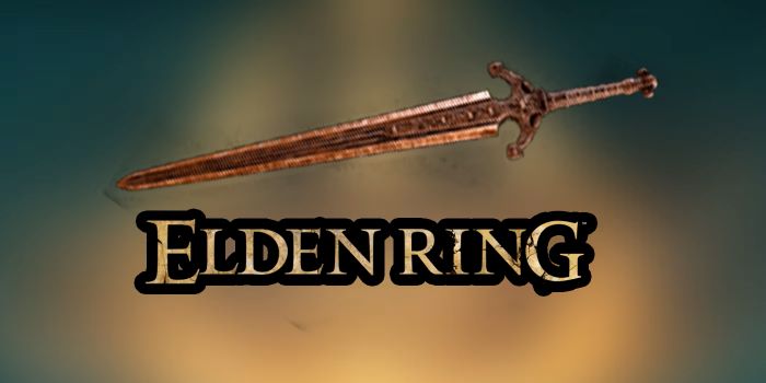 Best Greatsword Elden Ring: Top Choices and How to Get Them