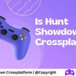 Is Hunt Showdown Crossplatform