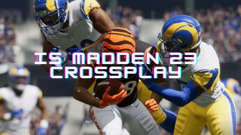 Is Madden 23 Crossplay or Cross Platform? Your 2023 Guide