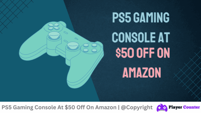 PS5 Gaming Console At $50 Off On Amazon