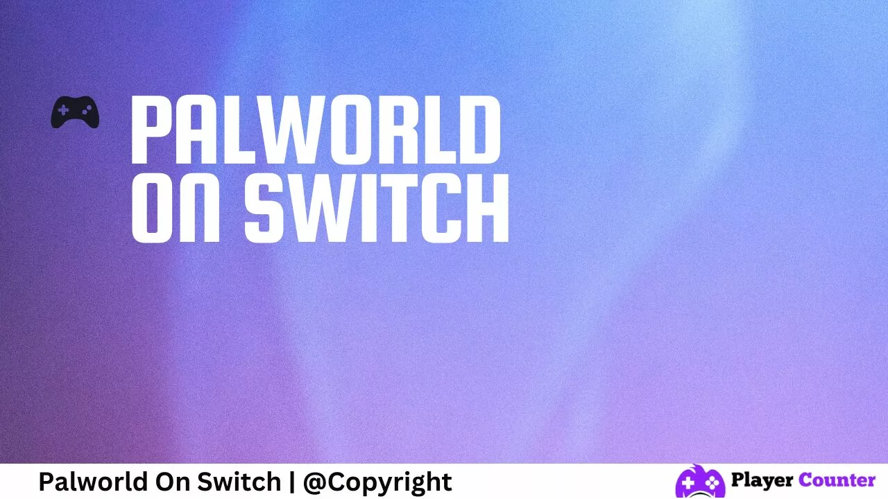 Palworld On Switch