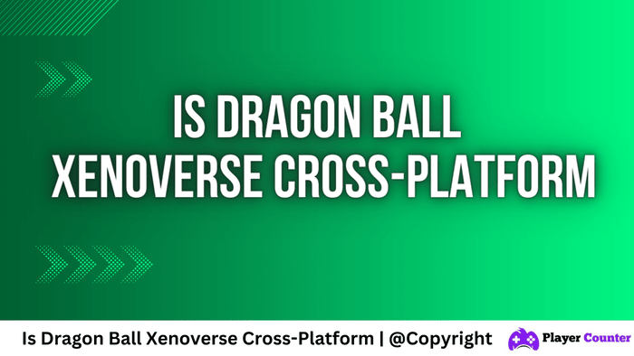 is Dragon Ball Xenoverse crossplatform