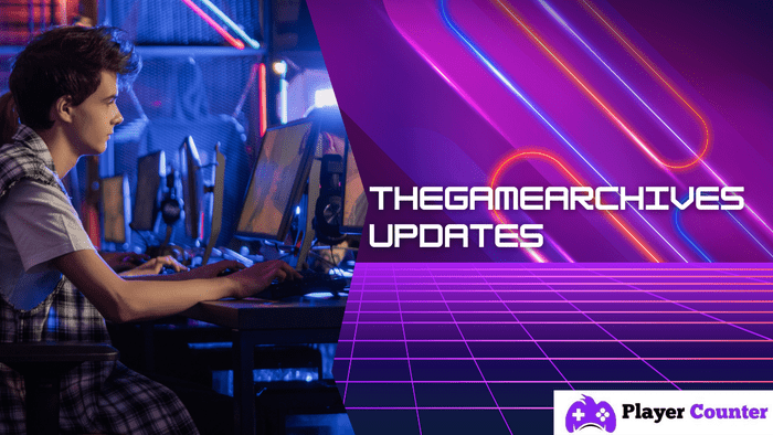 thegamearchives updates